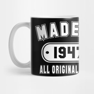 Made In 1947 All Original Parts Mug